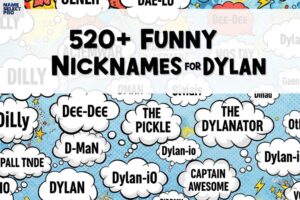520+ Funny Nicknames for Dylan Cute, Cool, and Unique Ideas